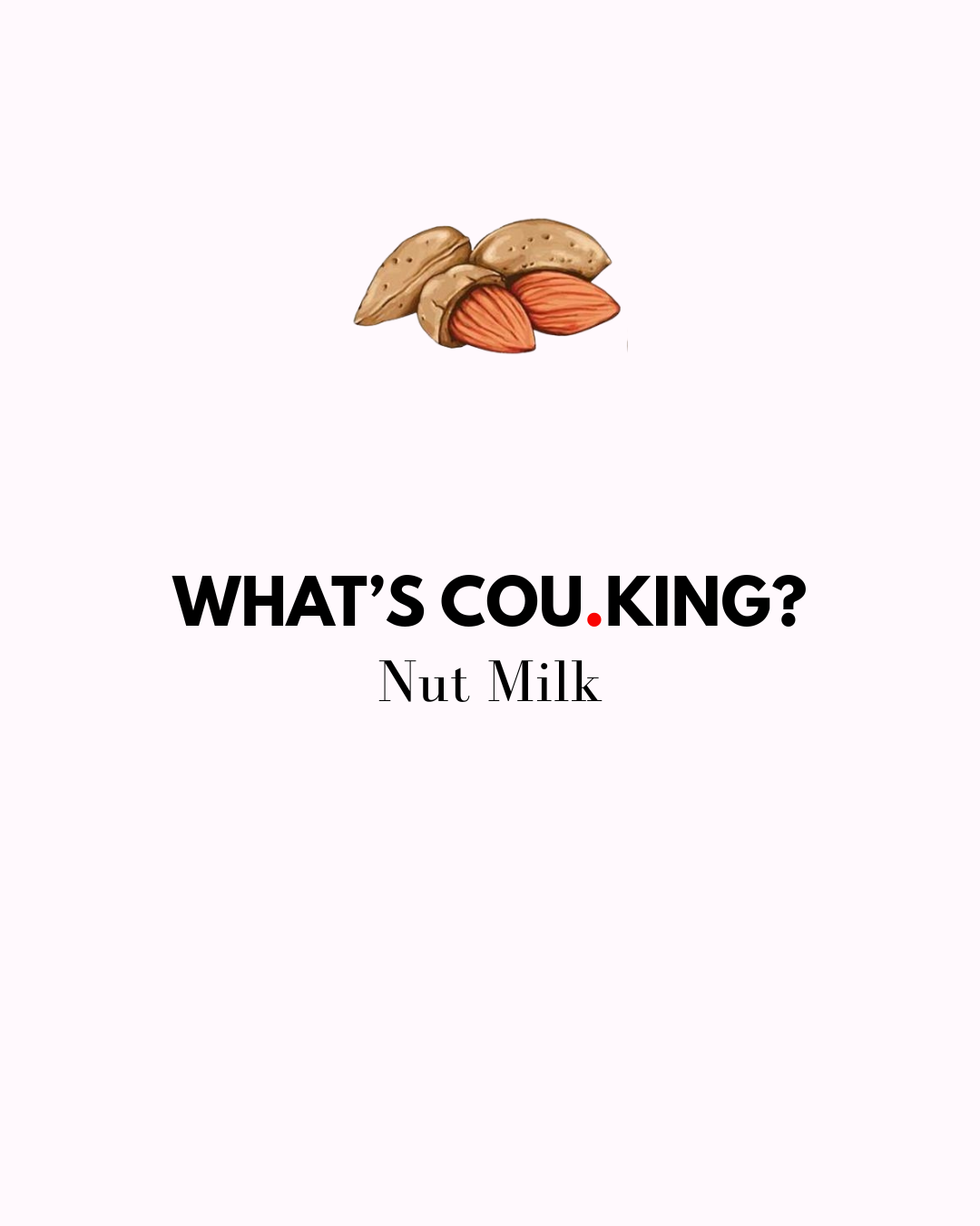 Nut Milk